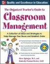The Organized Teacher's Guide to Classroom Management [With CDROM] - Steve Springer