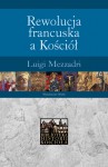 Rewolucja francuska a Kościół - Luigi Mezzadri