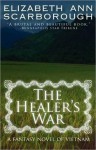 The Healer's War - Elizabeth Ann Scarborough