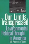 Our Limits Transgressed (PB) - Bob Pepperman Taylor