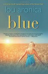 Blue - Lou Aronica