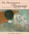 The Development of Language, 6th Edition - Jean Berko Gleason