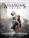 Assassin's Creed: The Secret Crusade - Oliver Bowden, Gildart Jackson