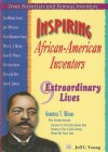 Inspiring African-American Inventors: 9 Extraordinary Lives - Jeff C. Young