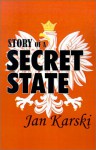 Story of a Secret State - Jan Karski