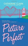 Picture Perfect - Catherine Clark