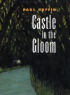 Castle in the Gloom - Paul Ruffin