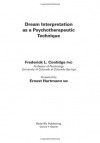 Dream Interpretation As a Psychotherapeutic Technique - Frederick L. Coolidge, Ernest Hartmann