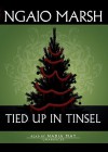 Tied Up in Tinsel - Ngaio Marsh, Nadia May