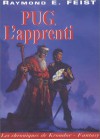 Pug, l'apprenti (Les chroniques de Krondor, #1) - Raymond E. Feist