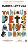 Various Pets Alive and Dead - Marina Lewycka