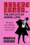 The Exploits of Arsene Lupin - Maurice Leblanc