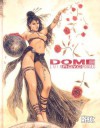 Dome - Luis Royo, Rómulo Royo