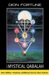 The Mystical Qabalah - Dion Fortune