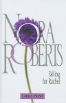 Falling For Rachel - Nora Roberts