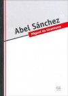 Abel Sánchez - Miguel de Unamuno