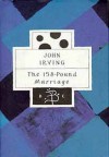 The 158-Pound Marriage - John Irving