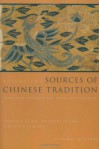 Sources of Chinese Tradition: From 1600 Through the Twentieth Century - William Theodore de Bary