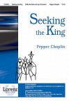 Seeking the King - Pepper Choplin