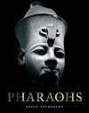 The Pharaohs - Joyce A. Tyldesley