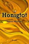 Honigtot - Hanni Münzer