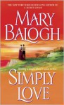 Simply Love (Simply Quartet #2) - Mary Balogh