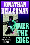 Over The Edge - Jonathan Kellerman, Alexander Adams