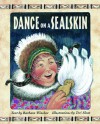 Dance on a Sealskin - Barbara Winslow, Teri Sloat