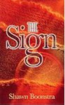 The Sign - Shawn Boonstra