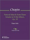 Funeral March from Piano Sonata in B-flat Minor, Op. 35 - Frédéric Chopin