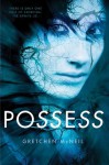 Possess - Gretchen McNeil