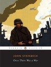 Once There Was a War - John Steinbeck