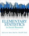 Elementary Statistics in Social Research (12th Edition) - Jack A. Levin, James Alan Fox, David R. Forde