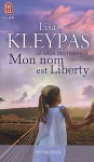 Mon nom est Liberty (La saga des Travis, #1) - Lisa Kleypas