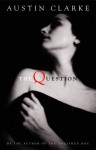 The Question - Austin Clarke