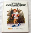 Value of Facing a Challenge: The Story of Terry Fox - Ann Donegan Johnson, Steven Pileggi