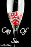 City of Sin (billionaire, gay, werewolf, secret lovers, mile high club) - C.R. Alvery