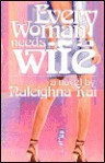 Every Woman Needs a Wife - Naleighna Kai, Susan Mary Malone