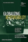 Globalizing Responsibility: The Political Rationalities of Ethical Consumption - Clive Barnett, Paul J. Cloke, Nick Clarke, Alice Malpass