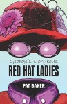 George's Gorgeous Red Hat Ladies - Pat Baker