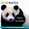 Baby Eyelike: Black & White: Colors in the Natural World - Play Bac