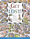 Get Lost!: In Paris, Sydney, London and More . . . - Fred Van Deelen