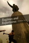 Regimes and Repertoires - Charles Tilly