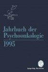 Jahrbuch Der Psychoonkologie - H.P. Bilek, O. Frischenschlager, G. Linemayr