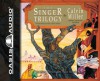 The Singer Trilogy: A Classic Retelling of Cosmic Conflict - Calvin Miller, Adam Verner