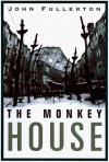 Monkey House, The - John Fullerton