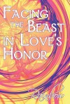 Facing the Beast in Love's Honor - Rainbow