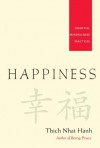 Happiness: Essential Mindfulness Practices - Thích Nhất Hạnh