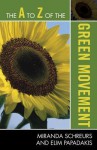 The A to Z of the Green Movement - Miranda Schreurs