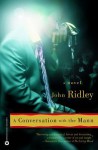 A Conversation with the Mann - John Ridley